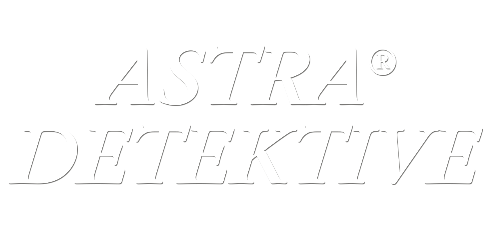 ASTRA® DETEKTIVE